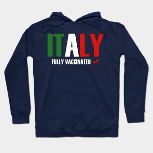 Fully Vaccinated Italy design Hoodie